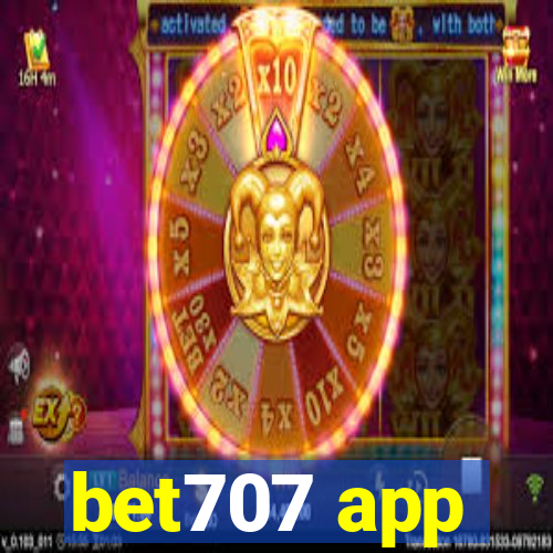 bet707 app
